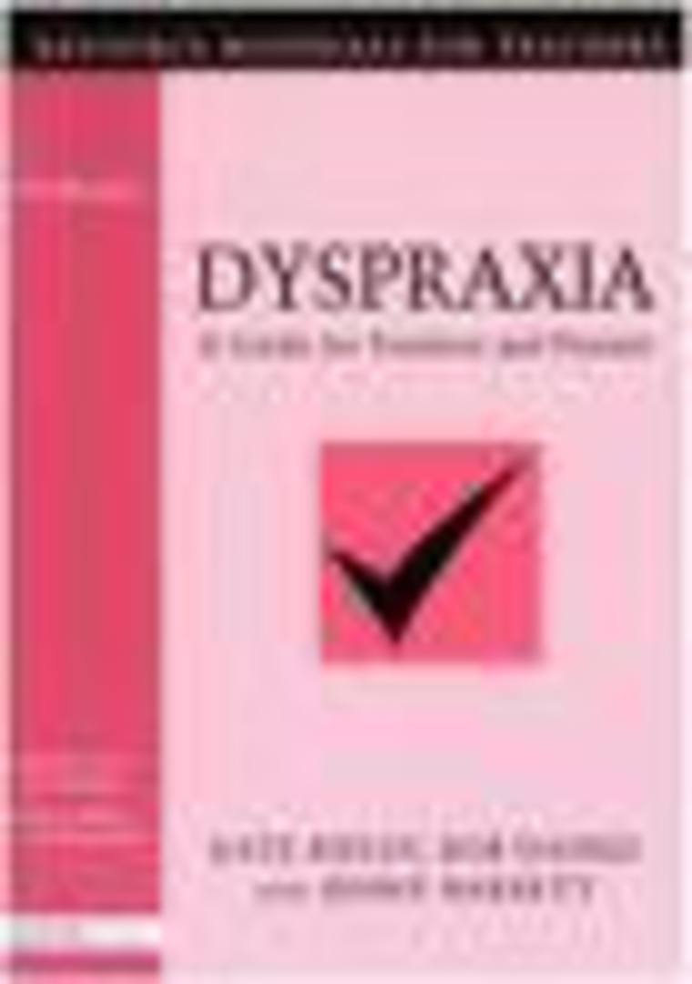 Dyspraxia A Guide for Teachers and Parents image 0